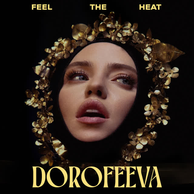 DOROFEEVA - FEEL THE HEAT