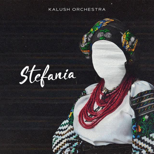 KALUSH, Kalush Orchestra - Stefania